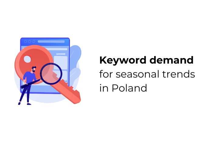 Discover how seasonal trends shape keyword demand in Poland and learn to use them to boost visibility, engagement, and SEO results all year round.